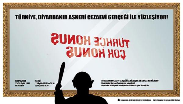 مُلصقُ المعرض، لجنة العدالة للبحث عن الحقيقة حولَ سجن ديار بكر، 2010، موقع تخليد ذكرى تركيا
